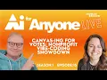 AI4AnyoneLIVE S1 E15 Canvas-ing for Votes Nonprofit Vibe-Coding Showdown