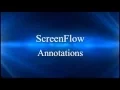 Screenflow Mini-Toot - Adding Annotations