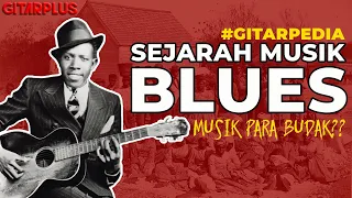 Download SEJARAH MUSIK BLUES || GITARPEDIA MP3
