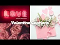 TOP 20 CAPTIONS FOR VALENTINE S DAY Latest Captions for Valentine s day Trendy Captions