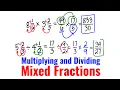 Multiplying and Dividing Mixed Fractions