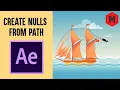 After Effects Tips Tricks Create Null From Path AE Tutorial