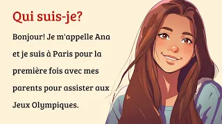APPRENDRE le FRANÇAIS avec des HISTOIRES (Niveau B1 - indépendant) - Bonjour! Je m'appelle Ana...