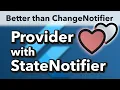 Provider with StateNotifier - Easy State Management for Flutter