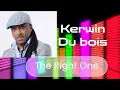 Kerwin Du bois - The Right One - Soca 2027 - (Official Audio)