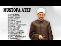 Download Lagu The Best Full Album Mostafa Atef Terbaru (TANPA IKLAN)