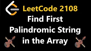 Find First Palindromic String in the Array - Leetcode 2108