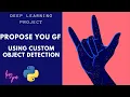 Custom Object Detection Propose Your Girlfriend Using Python Pytorch