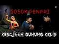 Download Lagu 🔴[EKSLUSIF]Mengungkap misteri kerajaan di GUNUNG KELIR