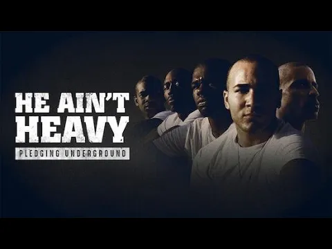 He Ain't Heavy: Pledging Underground (Film)