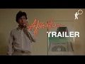 After Hours 1985 Modern Trailer - Criterion Collection 4K U