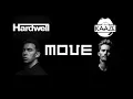 Hardwell & KAAZE - Move! (HQ)
