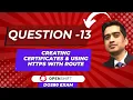OpenShift DO280 Exam Practice Question 13 Creating Certificates Using HTTPS with Route