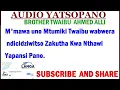 Download Lagu TWAIBU  AHMED ALLI///M'mawa uno wabwera ndicidziwitso Zakutha Kwa Nthawi Yapansi Pano.