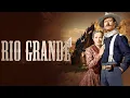 Rio Grande1950 John Wayne Maureen O Hara Ben Johnson Literary Analysis