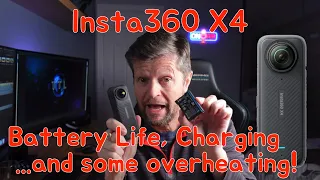 Insta360 X4: Battery Life, Charging and Overheating!