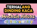 MUCHSIN ALATAS / TERHALANG DINDING KACA (OFFICIAL KARAOKE ORIGINAL)