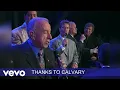 Lagu Thanks To Calvary (I Don't Live Here Anymore) (Lyric Video / Live At The Ryman Auditorium,...