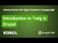 Introduction to Twig in Drupal