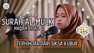 murottal surah al mulk maqam hijaz alma esbeye
