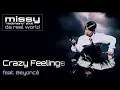 Missy Elliott - Crazy Feelings (feat. Beyoncé) [Official Audio]
