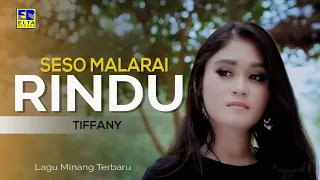 Download TIFFANY - SESO MALARAI RINDU [Official Music Video] Lagu Minang Terbaru 2019 MP3
