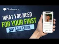 What you Need for your First Notarization as a Signer