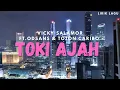 Download Lagu VICKY SALAMOR ft. ODSANS \u0026 TOTON CARIBO - Toki Ajah | LIRIK