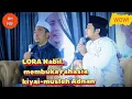 Lagu CERAMAH TERBARU || LORA MOH NABIL FIKRI vs KH MUSLEH ADNAN, LIVE gentong Tlogosari 