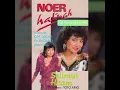 NOER HALIMAH - Selimut Hitam (Toto Ario) (Soneta Record) (1987) ORIGINAL HQ