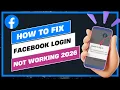 How To Fix Facebook Login Not Working 2026