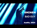Download Lagu Eminem - Bad Guy (Last Verse) | Live Performance Montage | Austin 2024 [HD]