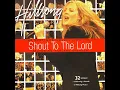 Shout To The Lord