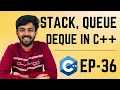 Stack Queue Deque in STL C for Beginners Ep-36 code io - Tamil