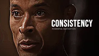 BE CONSISTENT David Goggins Motivational Speech 