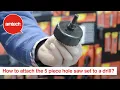 How to attach the 5 piece Hole saw set to a drill