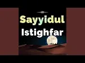 Download Lagu Sayyidul Istighfar