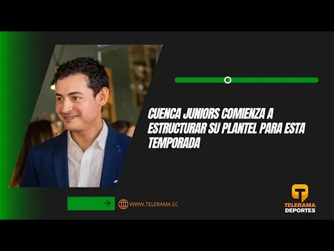 Cuenca Juniors comienza a estructurar su plantel para esta temporada