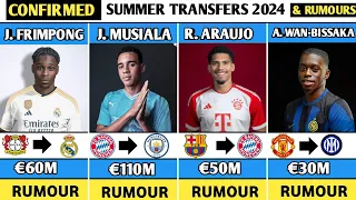 Download 🚨NEW CONFIRMED SUMMER TRANSFERS AND RUMOURS 2024,MUSIALA TO MAN CITY,FRIMPONG TO REAL MADRID,ARAUJO🥺 MP3