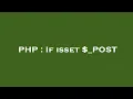 PHP If isset - POST