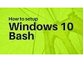How To Install Windows 10 Bash - Windows Subsystem for Linux