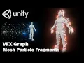 Unity VFX Graph Mesh Particle Fragments