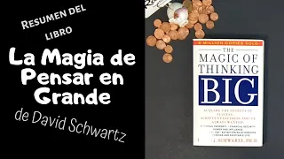 La magia de pensar en grande ✨ Resumen del libro de David Schwartz