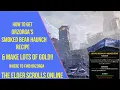 ESO How to Get Orzorga s Smoked Bear Haunch Recipe and Make lots of Gold