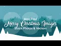 90 Best Free Merry Christmas Images Stock Photos Vectors