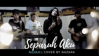 Download Separuh Aku - NOAH || NAZARA (ReArrangement) #sahabatnoah MP3