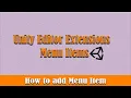 Unity Editor Extension Menu Item - Adding MenuItem in Unity