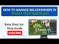 How to Manage Relationships in Family Tree Maker 2019 Easy Step-by-Step Guide