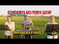 Download Lagu SEANDAINYA AKU PUNYA SAYAP (Rinto Harap) -Cover By-DONBERS FAMILY Channel  (DFC) Malaka