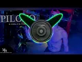 PILOTO - EL NOBA X DJ PLAGA (Shot By Tosi)(bass boosted)